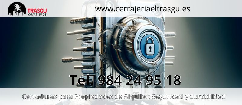 Cerraduras para Propiedades de Alquiler en Oviedo: Seguridad y Conveniencia en tu Alquiler
