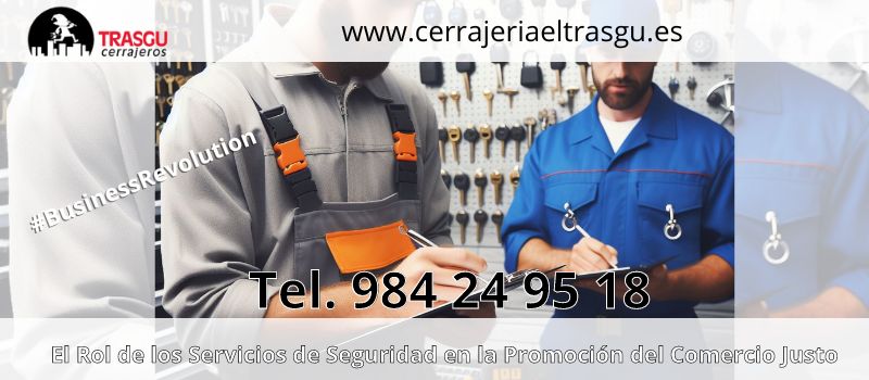 Fortaleciendo la Seguridad con Principios de Comercio Justo en Oviedo con Cerrajería El Trasgu Fortaleciendo la Seguridad con Principios de Comercio Justo en Oviedo con Cerrajería El Trasgu