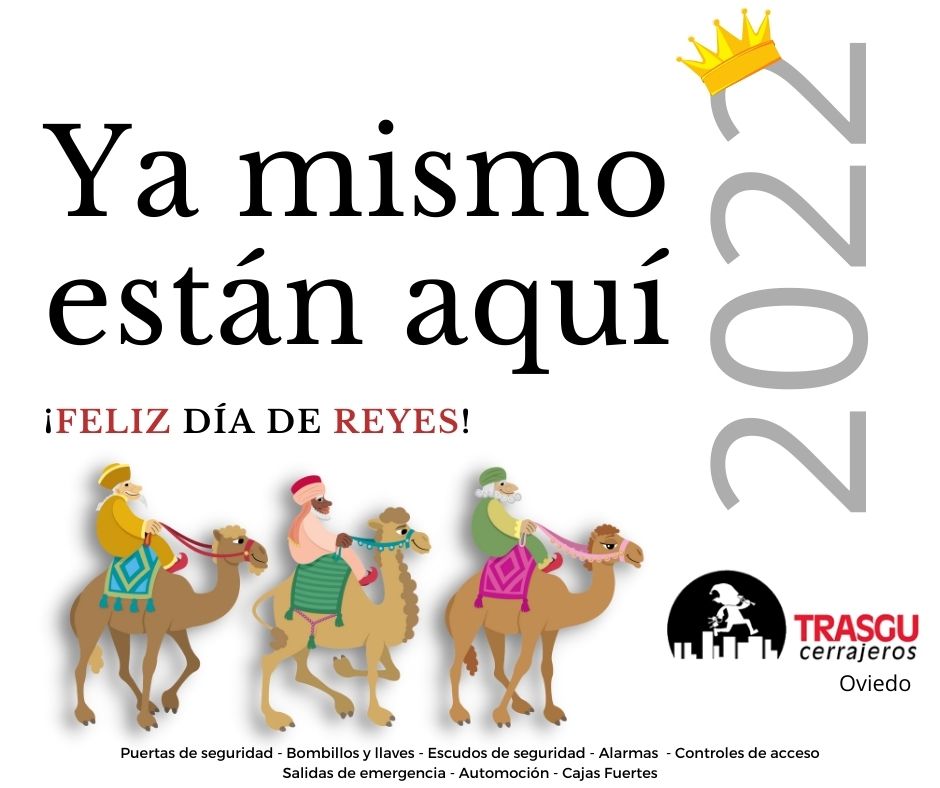 Felices Reyes Magos para todo Oviedo desde Cerrajería El Trasgu