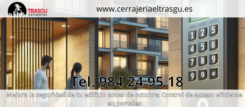 Protege tu comunidad a las puertas de octubre: Control de acceso para mayor seguridad en edificios de Oviedo con Cerrajería El Trasgu